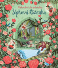 Kniha: Šípková Růženka (Anna Milbourne). Svojtka&Co., 2018 Kniha: Šípková Růženka (Anna Milbourne). Svojtka&Co., 2018