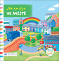 Kniha: Jak to žije ve městě (Rebecca Finn). Svojtka&Co., 2018 Kniha: Jak to žije ve městě (Rebecca Finn). Svojtka&Co., 2018