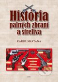 História palných zbraní a streliva - Karol Smatana, Georg, 2018