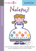 Kniha: Nalepuj! (Houichi Hasergawa). Svojtka&Co., 2018 Kniha: Nalepuj! (Houichi Hasergawa). Svojtka&Co., 2018