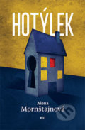 Kniha: Hotýlek (Alena Mornštajnová), 2018 Kniha: Hotýlek (Alena Mornštajnová), 2018