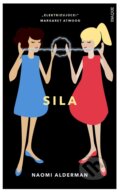 E-kniha: Sila (Naomi Alderman), 2018 E-kniha: Sila (Naomi Alderman), 2018
