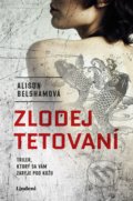 Kniha: Zlodej tetovaní (Alison Belsham), 2019 Kniha: Zlodej tetovaní (Alison Belsham), 2019