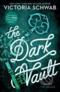 Kniha: The Dark Vault (Victoria Schwab). Hyperion, 2018 Kniha: The Dark Vault (Victoria Schwab). Hyperion, 2018