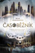 Kniha: Časoběžník (Ryan Graudin), 2019 Kniha: Časoběžník (Ryan Graudin), 2019