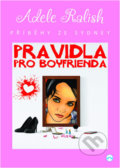 Kniha: Pravidla pro Boyfrienda (Adele Ralish). Skleněný Můstek, 2018 Kniha: Pravidla pro Boyfrienda (Adele Ralish). Skleněný Můstek, 2018