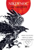 Kniha: Nikdynoc (Jay Kristoff), 2019 Kniha: Nikdynoc (Jay Kristoff), 2019