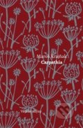 Kniha: Carpathia (Maroš Krajňak). Větrné mlýny, 2015 Kniha: Carpathia (Maroš Krajňak). Větrné mlýny, 2015