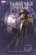 Kniha: Temná věž 6: Pistolník Cesta začíná (Jae Lee, Peter David a Robin Firth), 2018 Kniha: Temná věž 6: Pistolník Cesta začíná (Jae Lee, Peter David a Robin Firth), 2018