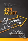 Kniha: Dokonči to (Jon Acuff), 2019 Kniha: Dokonči to (Jon Acuff), 2019