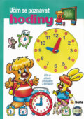 Kniha: Učím se poznávat Hodiny (SUN). SUN, 2018 Kniha: Učím se poznávat Hodiny (SUN). SUN, 2018