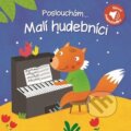 Kniha: Poslouchám... Malí hudebníci (YoYo Books). YoYo Books, 2018 Kniha: Poslouchám... Malí hudebníci (YoYo Books). YoYo Books, 2018