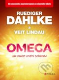 Kniha: Omega (Ruediger Dahlke a Veit Lindau). CPRESS, 2019 Kniha: Omega (Ruediger Dahlke a Veit Lindau). CPRESS, 2019