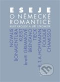 Kniha: Eseje o německé romantice (Kurt Krolop). Pavel Mervart, 2013 Kniha: Eseje o německé romantice (Kurt Krolop). Pavel Mervart, 2013