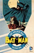 Kniha: Batman: The Golden Age (Bill Finger). DC Comics, 2016 Kniha: Batman: The Golden Age (Bill Finger). DC Comics, 2016