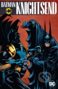Kniha: Batman: Knightsend (Chuck Dixon). DC Comics, 2018 Kniha: Batman: Knightsend (Chuck Dixon). DC Comics, 2018