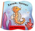 Kniha: Žblnk, žblnk! (Vnímavé deti). Vnímavé deti, 2018 Kniha: Žblnk, žblnk! (Vnímavé deti). Vnímavé deti, 2018
