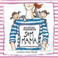 Som mama - CD (audiokniha) - Kristína Farkašová, Boris Farkaš (ilustrátor), Wisteria Books, 2018