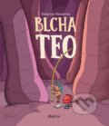 E-kniha: Blcha Teo (Katarína Macurová), 2018 E-kniha: Blcha Teo (Katarína Macurová), 2018