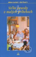 Kniha: Veľké pravdy v malých príbehoch 4 (Albino Luciani). Lúč, 2005 Kniha: Veľké pravdy v malých príbehoch 4 (Albino Luciani). Lúč, 2005