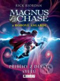 Kniha: Příběhy z devíti světů (Rick Riordan). Nakladatelství Fragment, 2019 Kniha: Příběhy z devíti světů (Rick Riordan). Nakladatelství Fragment, 2019