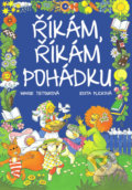 Kniha: Říkám, říkám pohádku (Edita Plicková a Marie Tetourová). Ottovo nakladatelství, 2016 Kniha: Říkám, říkám pohádku (Edita Plicková a Marie Tetourová). Ottovo nakladatelství, 2016