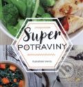 Kniha: Superpotraviny (Klub čtenářů). Klub čtenářů, 2018 Kniha: Superpotraviny (Klub čtenářů). Klub čtenářů, 2018