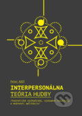Kniha: Interpersonálna teória hudby (Peter Kusý). Nakladatelství VEGA-L, 2018 Kniha: Interpersonálna teória hudby (Peter Kusý). Nakladatelství VEGA-L, 2018