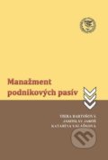 Kniha: Manažment podnikových pasív (Jaroslav Jaroš, Katarína Valášková a Viera Bartošová). EDIS, 2018 Kniha: Manažment podnikových pasív (Jaroslav Jaroš, Katarína Valášková a Viera Bartošová). EDIS, 2018