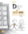 Kniha: Dům za mlhou (Ester Stará). 65. pole, 2018 Kniha: Dům za mlhou (Ester Stará). 65. pole, 2018