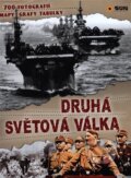 Kniha: Druhá světová válka (SUN). SUN, 2018 Kniha: Druhá světová válka (SUN). SUN, 2018