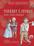 Kniha: Slavné pohádky s oponou (Miloš Kratochvíl). Triton, 2017 Kniha: Slavné pohádky s oponou (Miloš Kratochvíl). Triton, 2017