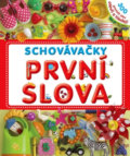 Kniha: První slova (Slovart). Slovart, 2011 Kniha: První slova (Slovart). Slovart, 2011