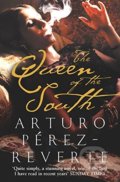 The Queen of the South - Arturo Perez-Reverte, 2005