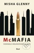 Kniha: McMafia (Misha Glenny). Ikar, 2019 Kniha: McMafia (Misha Glenny). Ikar, 2019