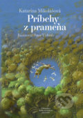 Kniha: Príbehy z prameňa (Katarína Mikolášová). Vydavateľstvo Spolku slovenských spisovateľov, 2018 Kniha: Príbehy z prameňa (Katarína Mikolášová). Vydavateľstvo Spolku slovenských spisovateľov, 2018