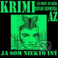 Audiokniha: Ja som niekto iný (Ľuboš Jurík), 2018 Audiokniha: Ja som niekto iný (Ľuboš Jurík), 2018