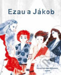 Kniha: Ezau a Jákob (Ivana Pecháčková). Meander, 2018 Kniha: Ezau a Jákob (Ivana Pecháčková). Meander, 2018