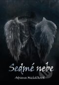 Kniha: Sedmé nebe (Adriana Michálková). Má kniha.cz, 2018 Kniha: Sedmé nebe (Adriana Michálková). Má kniha.cz, 2018