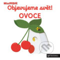 Kniha: Ovoce (Nathalie Choux). Svojtka&Co., 2018 Kniha: Ovoce (Nathalie Choux). Svojtka&Co., 2018