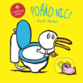 Kniha: Pořád nic! (Benoit Charlat). Svojtka&Co., 2018 Kniha: Pořád nic! (Benoit Charlat). Svojtka&Co., 2018