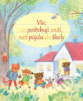 Kniha: Vše, co potřebuji znát, než půjdu do školy (Svojtka&Co.). Svojtka&Co., 2017 Kniha: Vše, co potřebuji znát, než půjdu do školy (Svojtka&Co.). Svojtka&Co., 2017