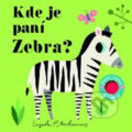 Kniha: Kde je paní Zebra? (Ingela P. Arrhenius). Svojtka&Co., 2018 Kniha: Kde je paní Zebra? (Ingela P. Arrhenius). Svojtka&Co., 2018