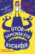 Kniha: Útok démonských kuchařek (Pamela Butchart a Thomas Flintham). Svojtka&Co., 2018 Kniha: Útok démonských kuchařek (Pamela Butchart a Thomas Flintham). Svojtka&Co., 2018
