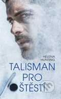 Kniha: Talisman pro štěstí (Helena Hunting). Baronet, 2019 Kniha: Talisman pro štěstí (Helena Hunting). Baronet, 2019