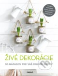 Kniha: Živé dekorácie (Lindeni). Lindeni, 2019 Kniha: Živé dekorácie (Lindeni). Lindeni, 2019