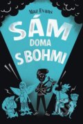 Kniha: Sám doma s bohmi (Maz Evans). Slovart, 2019 Kniha: Sám doma s bohmi (Maz Evans). Slovart, 2019