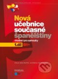Kniha: Nová učebnice současné španělštiny - 1. díl (Ludmila Mlýnková a Olga Macíková). Edika, 2019 Kniha: Nová učebnice současné španělštiny - 1. díl (Ludmila Mlýnková a Olga Macíková). Edika, 2019