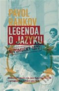 Kniha: Legenda o jazyku (Pavol Rankov). Host, 2019 Kniha: Legenda o jazyku (Pavol Rankov). Host, 2019