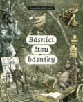 Kniha: Básníci čtou básníky (František Mikš). B&P Publishing, 2019 Kniha: Básníci čtou básníky (František Mikš). B&P Publishing, 2019
